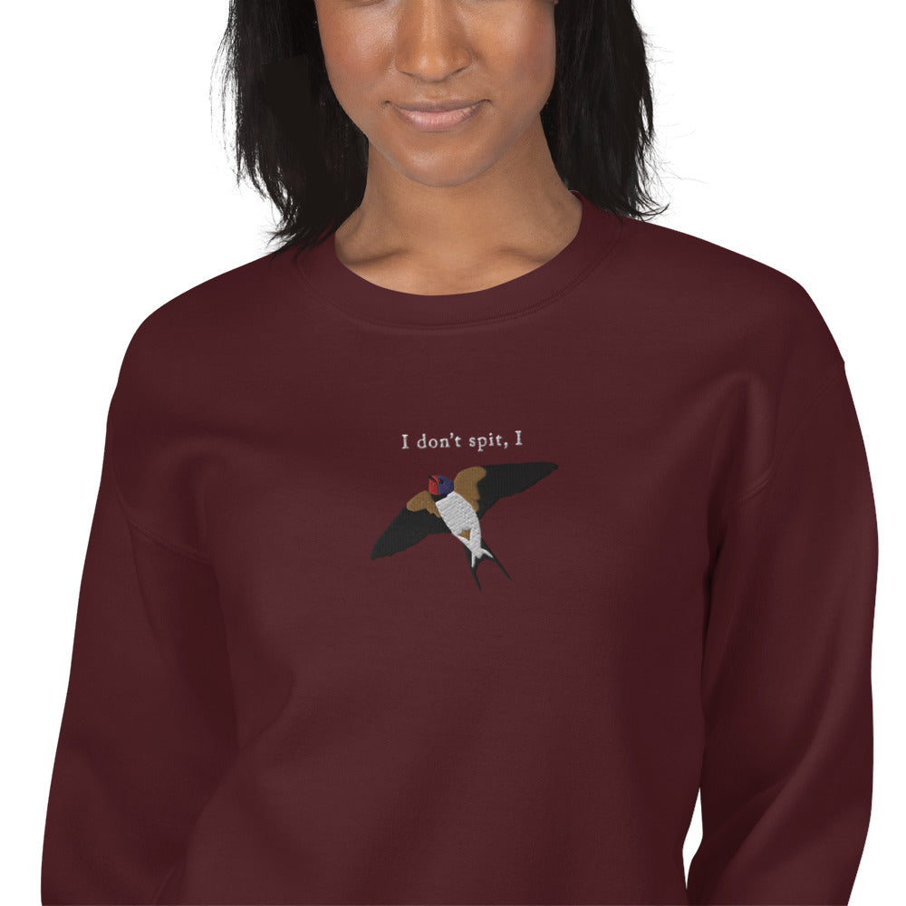 I don't spit, I *SWALLOW* Embroidered Unisex Sweatshirt – MoeSews